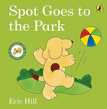 portada Spot Goes to the Park (en Inglés)