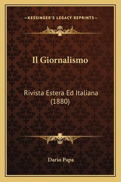 portada Il Giornalismo: Rivista Estera Ed Italiana (1880) (en Italiano)
