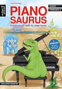 portada Piano Saurus: Klavierstücke nur für Wilde Kerle (Inkl. Cd) (in German)