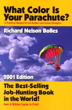 portada What Color is Your Parachute? A Practical Manual for Job-Hunters and Career-Changers (in English)