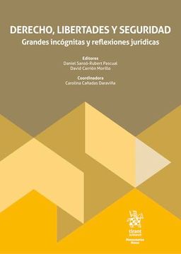 portada Derecho, Libertades y Seguridad. Grandes Incógnitas y Reflexiones Jurídicas