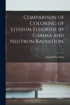 portada Comparison of Coloring of Lithium Fluoride by Gamma and Neutron Radiation.