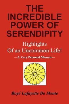 portada the incredible power of serendipity! (en Inglés)