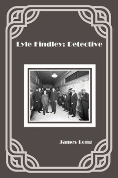 portada Lyle Findley: Detective (en Inglés)