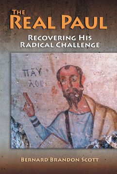 portada The Real Paul: Recovering his Radical Challenge (en Inglés)