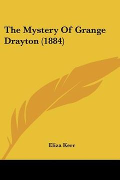 portada the mystery of grange drayton (1884)