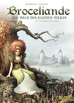 portada Broceliande? Der Wald des Kleinen Volkes. Band 2: Das Schloss von Comper