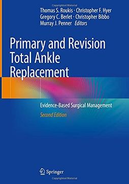 portada Primary and Revision Total Ankle Replacement: Evidence-Based Surgical Management (en Inglés)