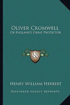 portada oliver cromwell: or england's great protector