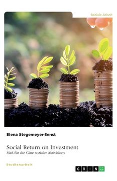 portada Social Return on Investment (SROI). Maß für die Güte sozialer Aktivitäten (in German)