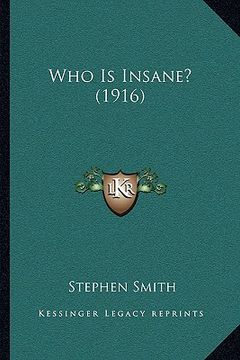 portada who is insane? (1916) (en Inglés)