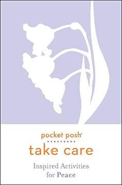 portada Pocket Posh Take Care: Inspired Activities for Peace (en Inglés)