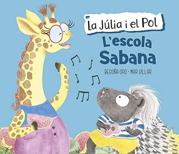 portada L'escola Sabana (la Júlia i el Pol. Àlbum Il·Lustrat) (en Catalá)