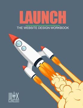 portada Launch: The Website Design Workbook (en Inglés)
