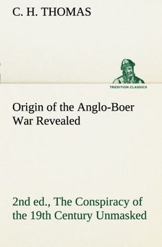 portada Origin of the Anglo-Boer War Revealed (2nd ed.) The Conspiracy of the 19th Century Unmasked (TREDITION CLASSICS)