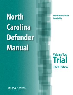 portada North Carolina Defender Manual: Volume 2, Trial (en Inglés)