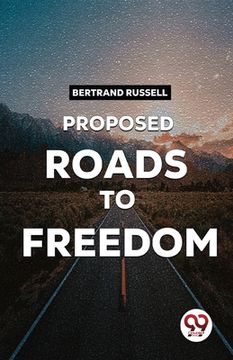 portada Proposed Roads To Freedom