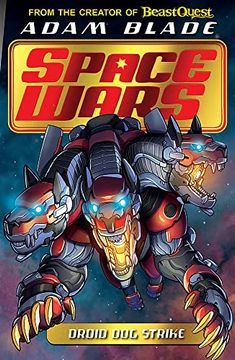 portada Beast Quest: Space Wars: Droid Dog Strike: Book 4 (en Inglés)