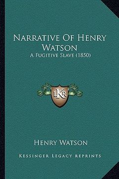 portada narrative of henry watson: a fugitive slave (1850) (in English)