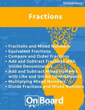 portada Fractions: Fractions & Mixed Numbers, Equivalent Fractions, Compare & Order Fractions, Add & Subtract Fractions w/ unlike denomin (en Inglés)