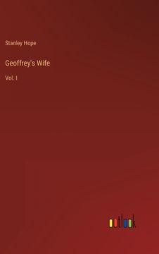 portada Geoffrey's Wife: Vol. I