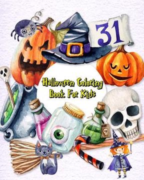 portada Halloween Coloring Book for Kids: Happy Halloween, Stress Relief Coloring Book, Halloween Drawings!