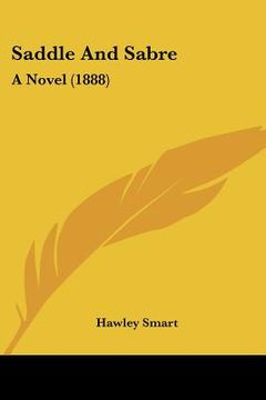 portada saddle and sabre: a novel (1888) (en Inglés)