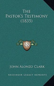 portada the pastor's testimony (1835) (in English)