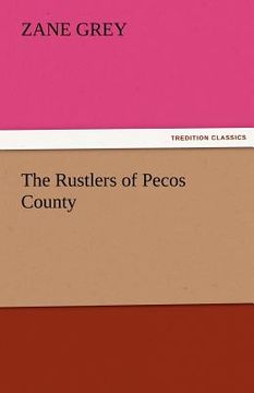 portada the rustlers of pecos county (en Inglés)