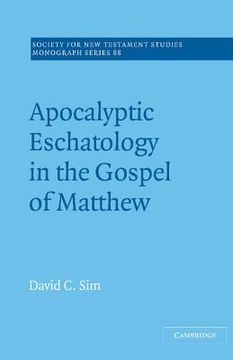 portada apocalyptic eschatology in the gospel of matthew (in English)