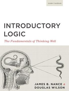 portada Introductory Logic: The Fundamentals of Thinking Well (Canon Logic) (in English)