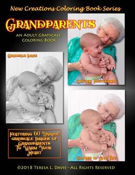 portada New Creations Coloring Book Series: Grandparents (en Inglés)