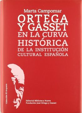 portada Ortega y Gasset en la curva histórica de la Institución Cultural Española