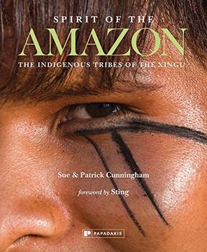 portada Spirit of the Amazon: The Indigenous Tribes of the Xingu 