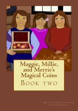 portada Maggie, Millie, and Merrie's Magical Coins (en Inglés)