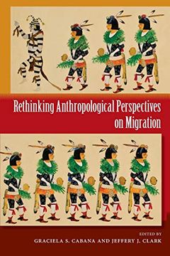 portada Rethinking Anthropological Perspectives on Migration (en Inglés)