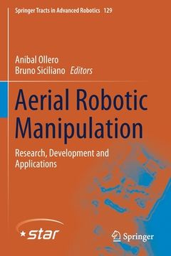 portada Aerial Robotic Manipulation: Research, Development and Applications (en Inglés)