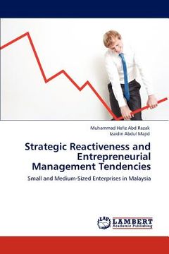 portada strategic reactiveness and entrepreneurial management tendencies (en Inglés)