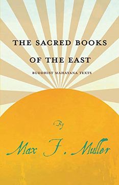 portada The Sacred Books of the East - Buddhist Mahayana Texts (en Inglés)