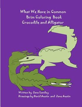 portada Crocodile and Alligator: What We Have in Common Brim Coloring Book (en Inglés)