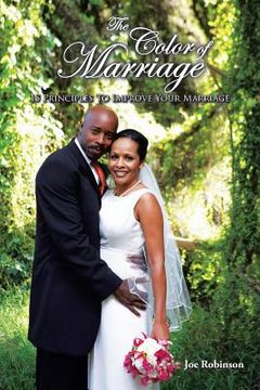 portada The Color of Marriage: 15 Principles To Improve Your Marriage (en Inglés)