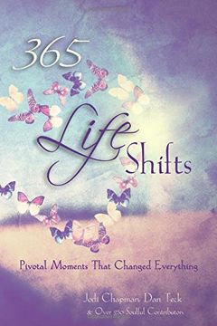 portada 365 Life Shifts: Pivotal Moments That Changed Everything (365 Book Series) (Volume 3)