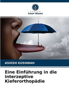 portada Eine Einführung in die interzeptive Kieferorthopädie (in German)