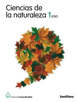 portada Proyecto la Casa del Saber, Ciencias de la Naturaleza, 1 eso (in Spanish)