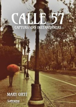 portada Calle 57. Capturando Instantáneas (in Spanish)