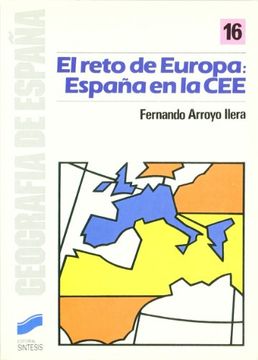 portada El Reto De Europa: España En La Cee