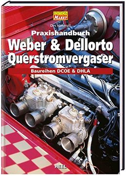 portada Praxishandbuch Weber und Dellorto Querstromvergaser: Baureihen Dcoe und Dhla (en Alemán)