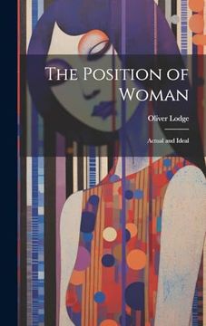 portada The Position of Woman; Actual and Ideal (en Inglés)