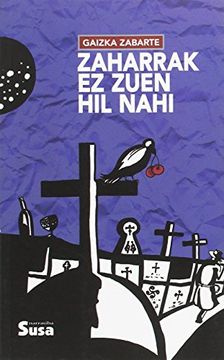portada Zaharrak ez Zuen hil Nahi (en Francés)