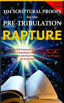 portada 101 Scriptural Proofs for the Pre-Tribulation Rapture 2nd Edition (en Inglés)